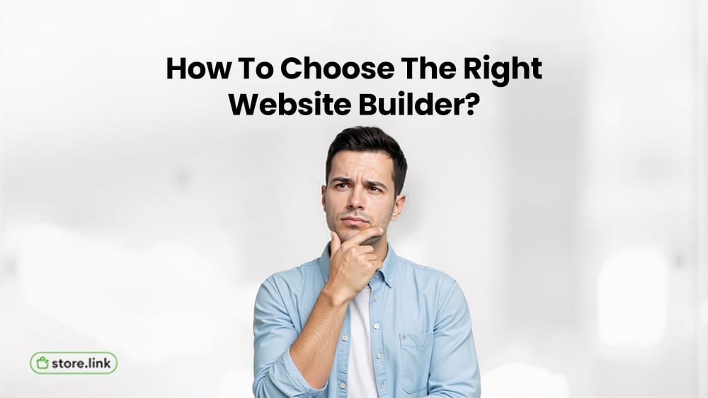 How To Choose The Right Website Builder?