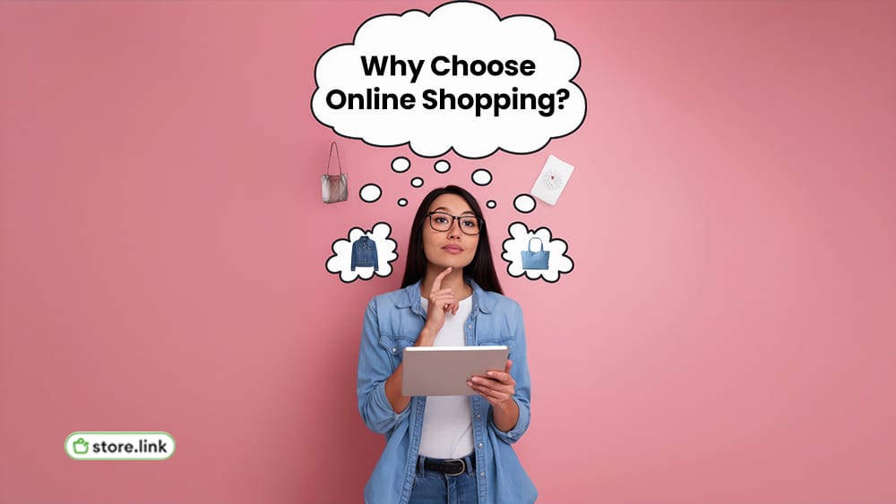 Why Choose Online Shopping?
