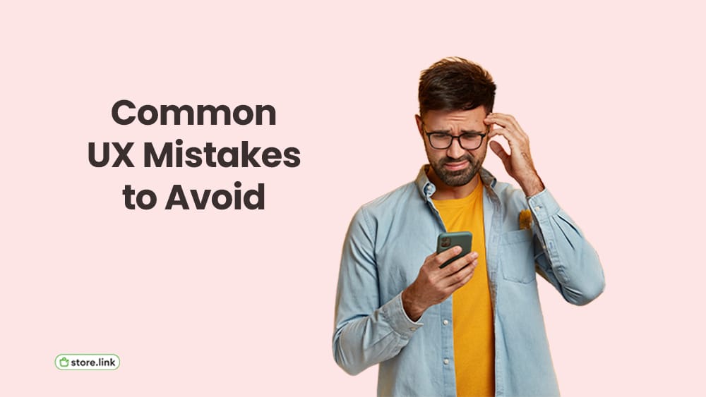 Common UX Mistakes to Avoid